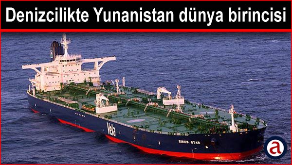 Denizcilikte Yunanistan dünya birincisi