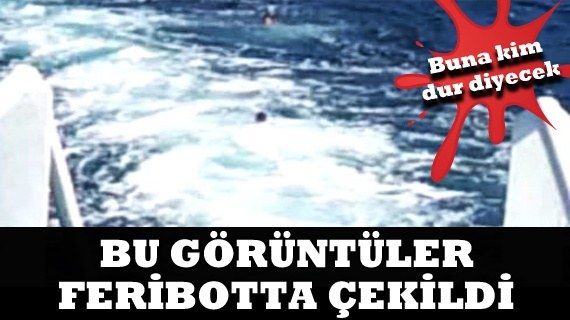 Bu Görüntüler Feribottan Çekildi