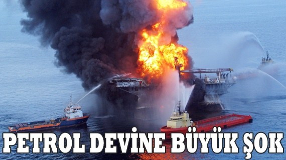 ABD&#039;den BP&#039;ye Büyük Vurgun!