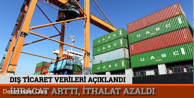 İthalat Azaldı, İhracat arttı