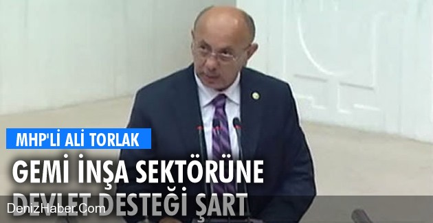 &quot;Gemi İnşa Sektörüne Devlet Desteği Şart&quot;