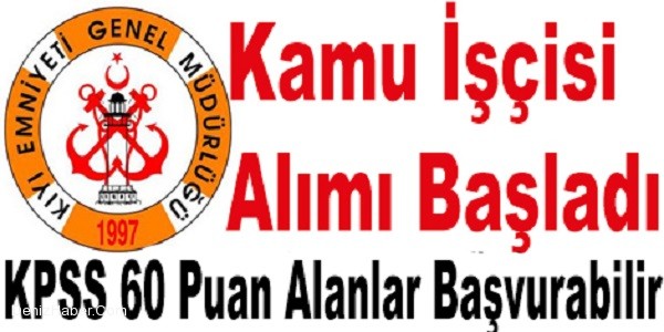 Kıyı Emniyeti Genel Müdürlüğü Kamu İşçisi Alımları