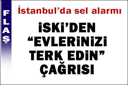 İSKİ&#039;den evleri terk edin çağrısı