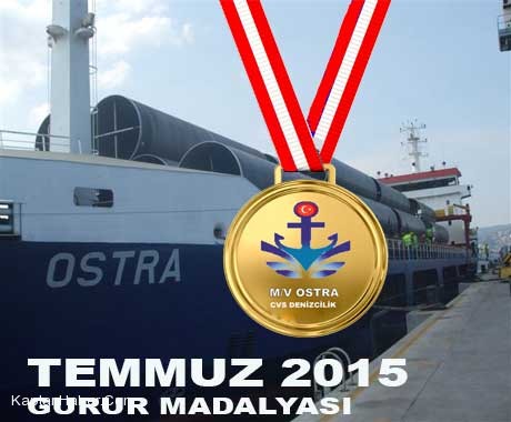 Temmuz 2015 Gurur Madalyası  OSTRA Gemisine