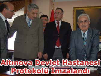 Altınova Hastanesi Protokolü İmzalandı