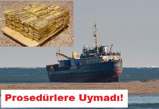 Talimatlara Uymayan Gemiye Suçlama!