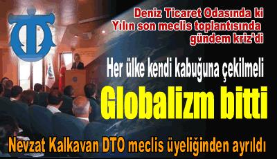 "Globalizm Bitti, Kabuğumuza Cekilelim"