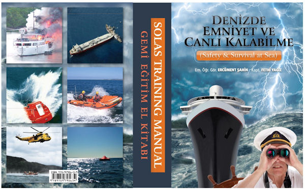 &quot;Denizde Emniyet ve Canlı Kalabilme&quot;