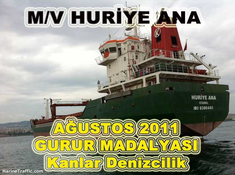 AĞUSTOS 2011 Gurur Madalyası Huriye Ana Gemisine