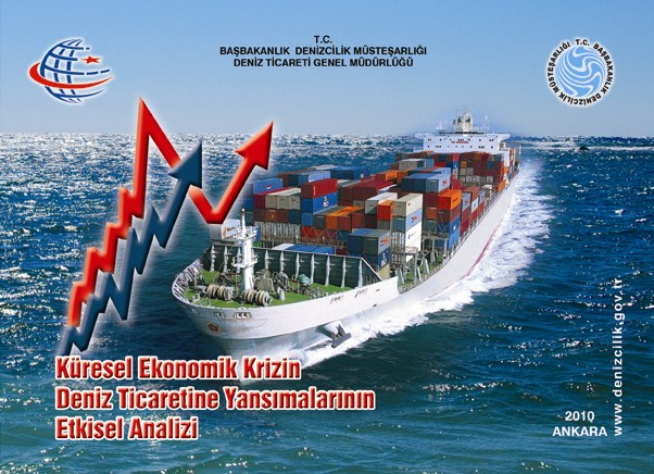 Krizin Deniz Ticaretine Yansımaları irdeleniyor