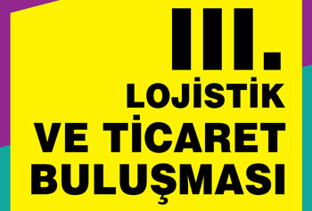 Lojistik Sektörü Temsilcileri Buluşuyor