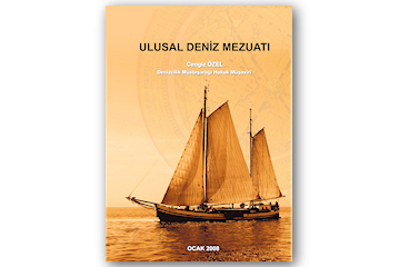 “Ulusal Deniz Mevzuatı” Çıktı