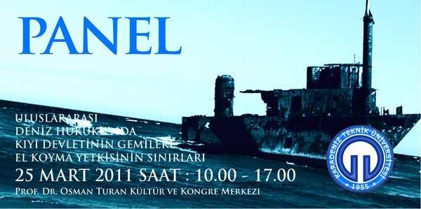 Gemilere El Koyma Yetkisinin Sınırları Paneli