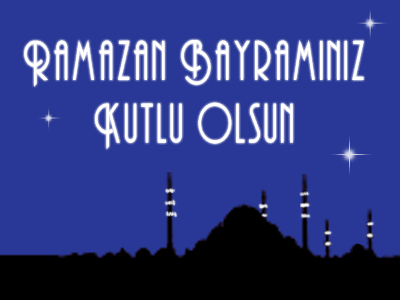 Ramazan ve Zafer Bayramlarınız Kutlu Olsun