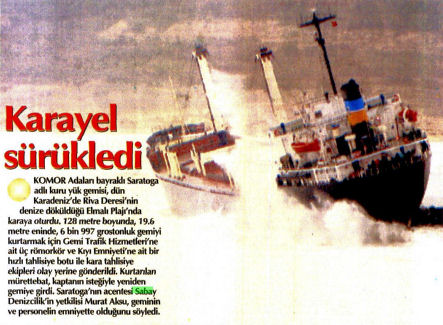 Saratoga'yı Karayel Sürükledi