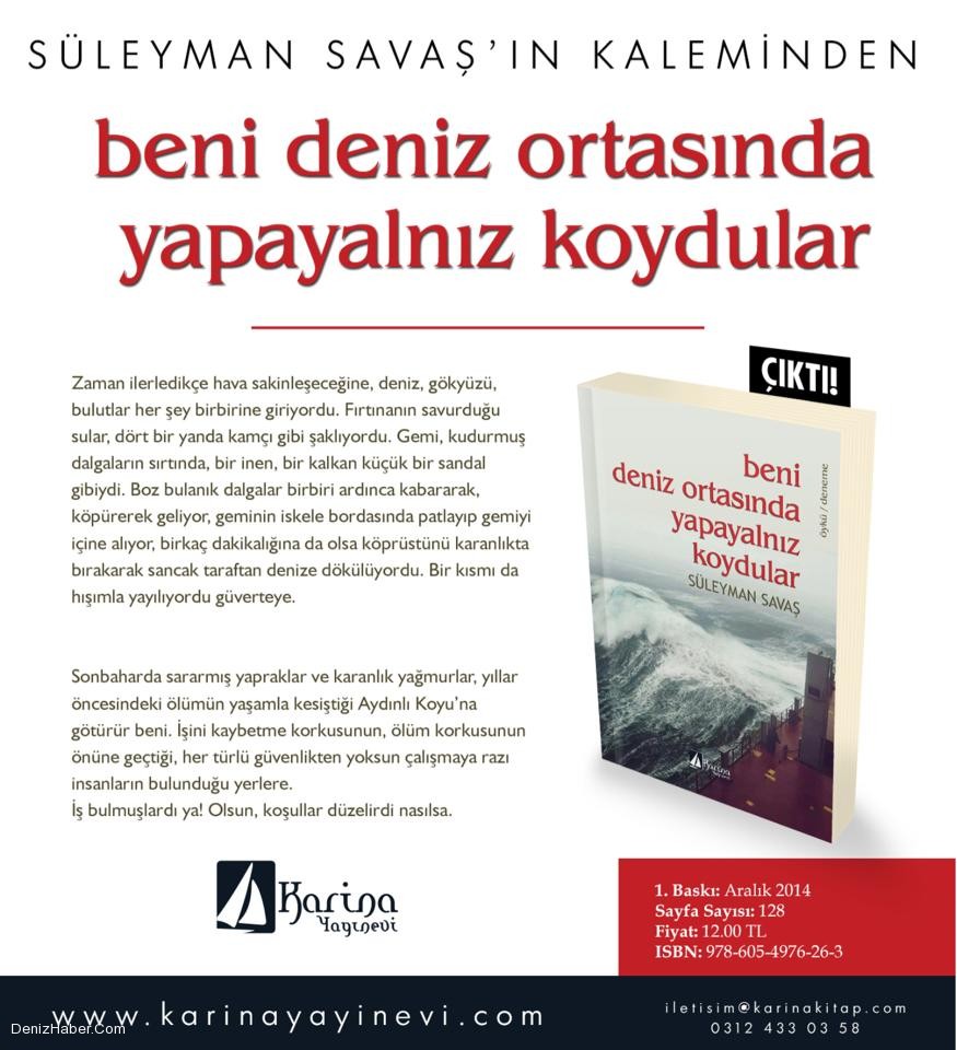 "Beni Deniz Ortasında Yapayalnız Bıraktılar"