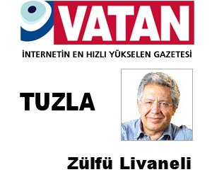 Zülfü Livaneli Tuzla&#039;yı Yazdı