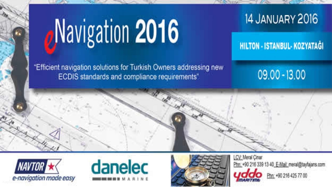 e-Navigation Toplantısı Hilton Kozyatağında Yapılacak