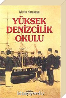 &#039;Yüksek Denizcilik Okulu&#039; Kitabı