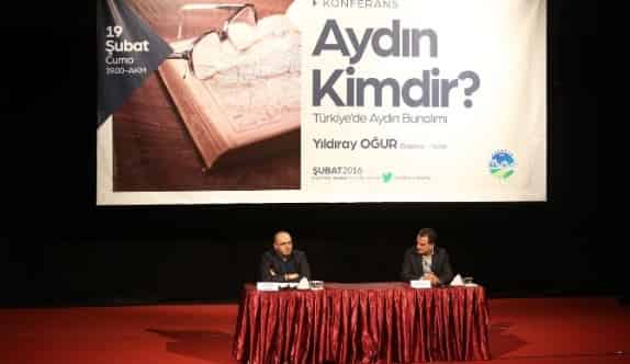 Aydın Kimdir? Konulu Konferans AKM’de Gerçekleştirildi