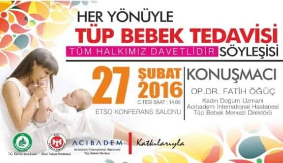 Edirne Belediyesi’nden ’Her Yönüyle Tüp Bebek Tedavisi’ Söyleşisi