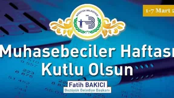 Başkan Bakıcı’nın Muhasebeciler Haftası Mesajı