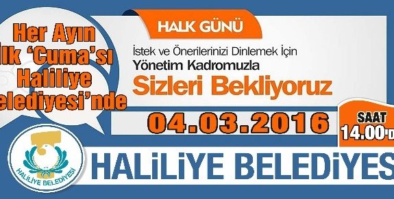 Haliliye Belediyesinin Mart Ayı Halk Günü Toplantısı Cuma Günü