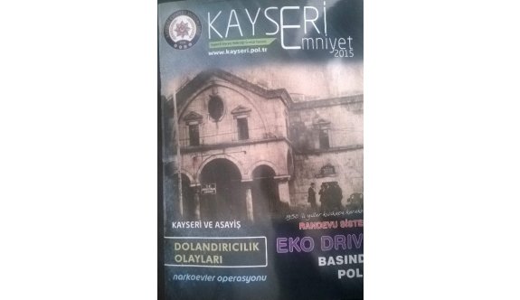 Kayseri Emniyet 2015 Dergisi Çıktı
