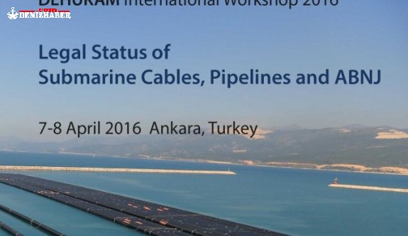 DEHUKAM Çalıştayı Boru Hatlarının Hukuki Statüsünü İnceleyecek