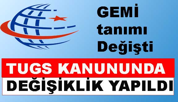 Türk Uluslararası Gemi Sicilinde Değişiklik yapıldı