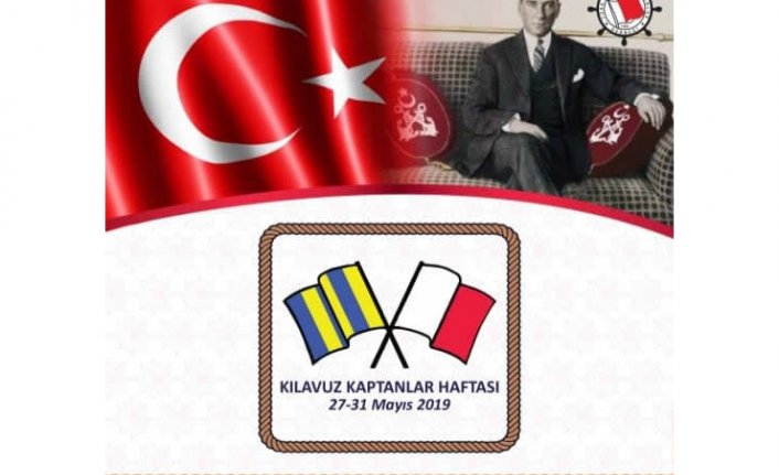Kılavuz Kaptanlar Haftası bugün başlıyor