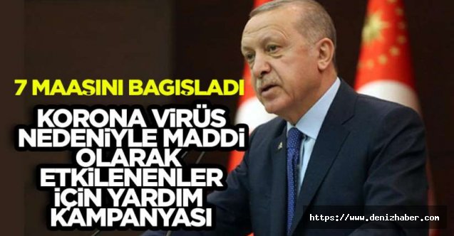 Cumhurbaşkanı Erdoğan: "’Biz Bize Yeteriz Türkiyem’ kampanyasını 7 aylık maaşımı bağışlayarak açıyorum"