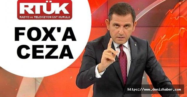 RTÜK’ten FOX TV’ye ceza