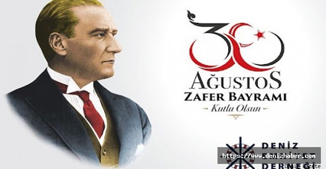 Deniz Emniyet Derneği'nden 30 Ağustos kutlaması!