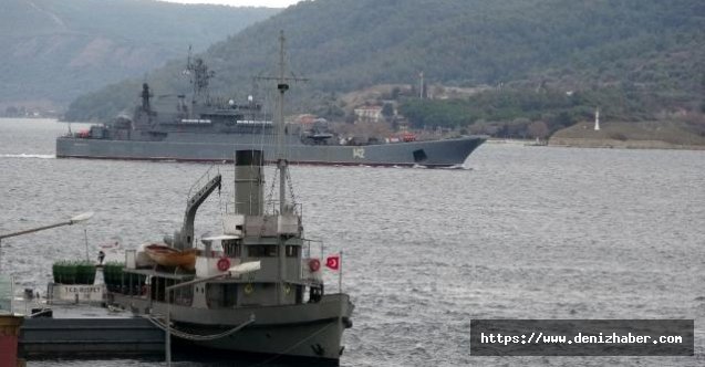 Rus savaş gemileri peş peşe Çanakkale Boğazı'ndan geçti!