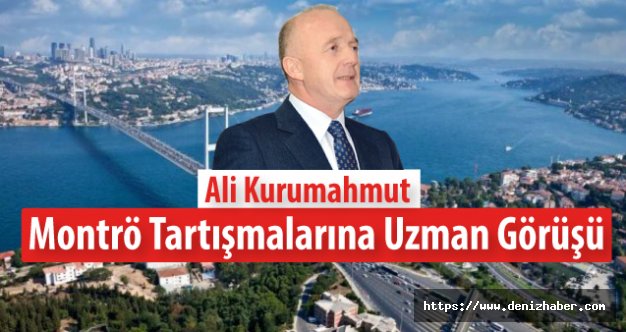 Ali Kurumahmut: &#039;&#039;Montrö&#039;de Savaş ve Yakın Savaş Tehdidi&#039;&#039;