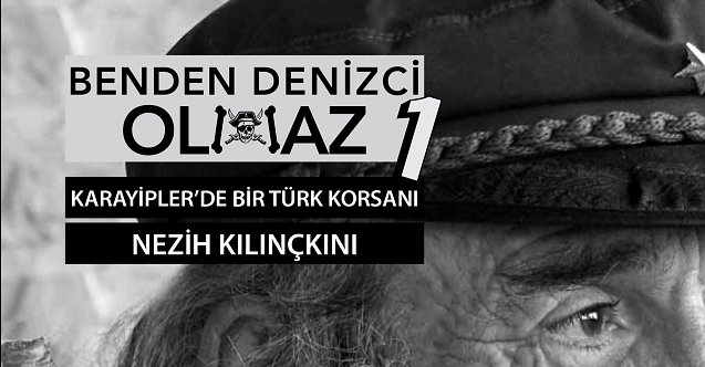 MDTO’dan Yeni Kitap: Karayipler’de Bir Türk Korsanı/Benden Denizci Olmaz 