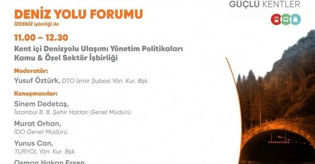 İzmir&#039;de İzdeniz İşbirliğiyle Kent İçi Ulaşım Sistemleri Forumu Düzenleniyor