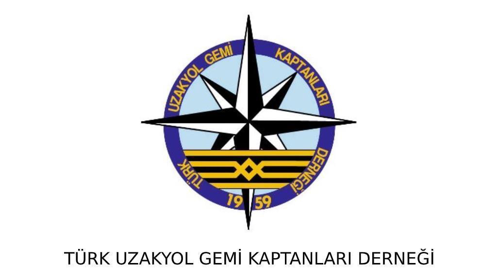 Türk Uzakyol Gemi Kaptanları Derneği’nden Açıklama