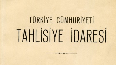 TÜRKİYE CUMHURİYETİ TAHLİSİYE İDARESİ 1933  TAHLİSİYE İDARESİ KURULUŞ TARİHÇESİ  I.Cİ BÖLÜM