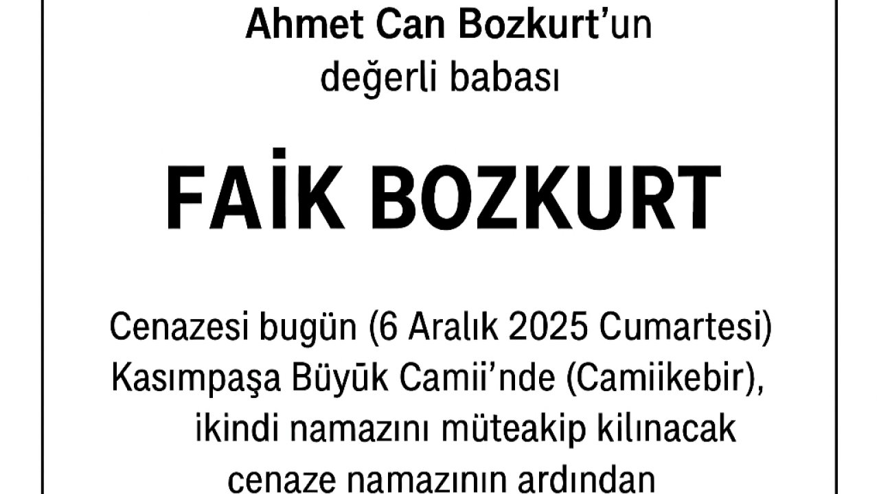 Av. Ahmet Can Bozkurt’un babası Faik Bozkurt vefat etti