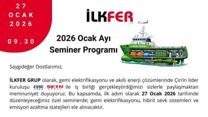 İLKFER Grup’tan Gemi Elektrifikasyonu ve Hibrit Sevk Sistemleri Semineri