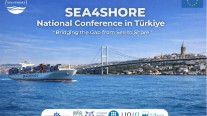 SEA4SHORE Ulusal Konferansı İstanbul’da Düzenleniyor