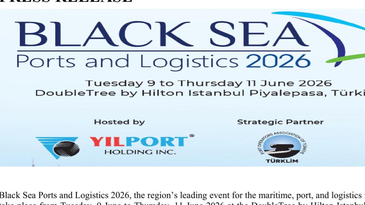 Black Sea Ports and Logistics 2026 Haziran'da İstanbul'da