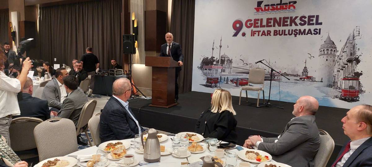KOSDER’in 9. Geleneksel İftarı sektörü bir araya getirdi